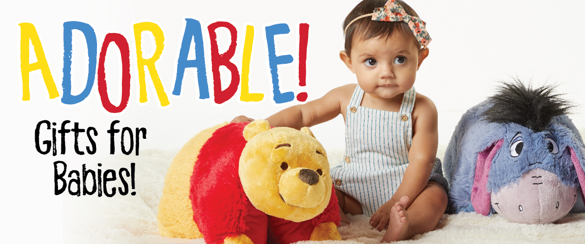 Click here to shop adorable gifts for babies, including favorites such as Disney's Winnie the Pooh and Eeyore Pillow Pets.