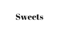 SWEETS