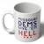 Missouri Dems Give 'Em Hell (11oz Ceramic Mug) Missouri Dems Give 'Em Hell (11oz Ceramic Mug)