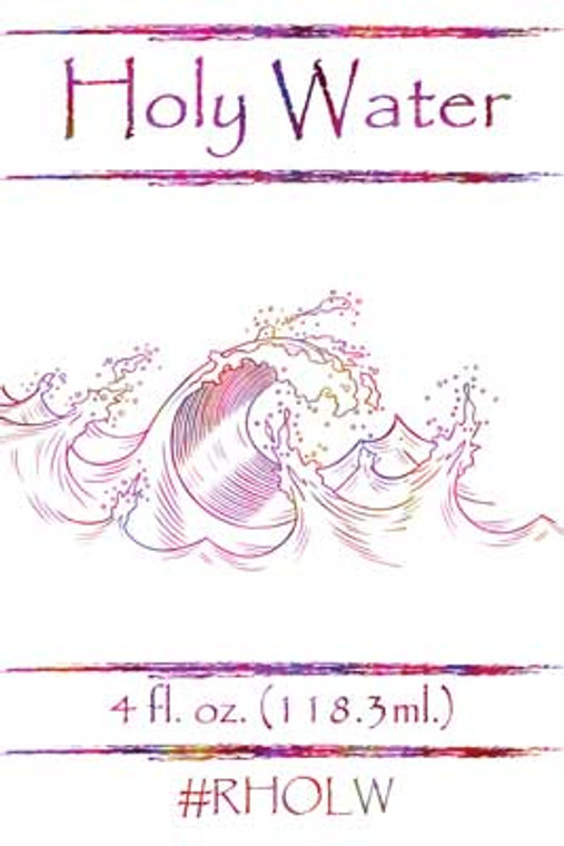 Holy Water, 4 oz HOLY WATER Holy Water, 4 oz HOLY WATER