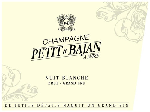 Petit & Bajan NUIT BLANCHE Brut Grand Cru, Avize, Champagne, France