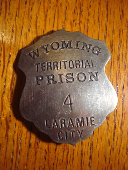 Laramie City Wyoming Territorial Prison Western Badge 