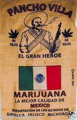 Pancho Villa Marijuana Burlap Bag