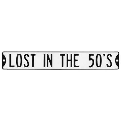 Lost in the 50’s Street Sign