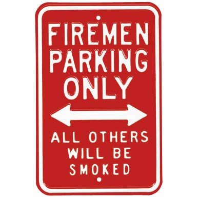 Firemen Parking Street Sign