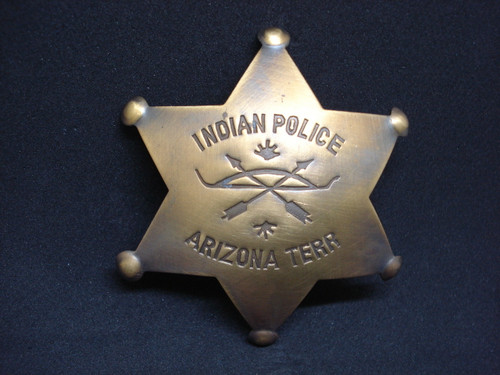 Indian Police Arizona Terr. Solid Brass Western Badge 