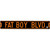 Fat Boy Blvd Street Sign