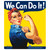 We Can Do It Tin Sign