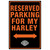 H-D® Reserved Parking Embossed Tin Sign