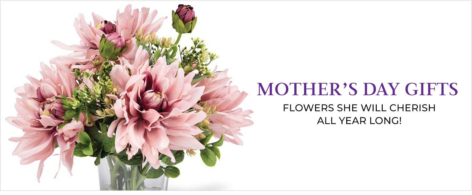 Mother's Day Gift Ideas: Our Mother's Day Collection features beautiful floral gifts crafted by hand for everlasting enjoyment.