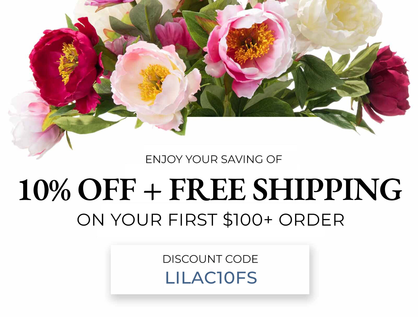 Enjoy Savings of 10% Off PLUS Free Shipping on $100+ orders. Use discount code LILAC10FS at checkout.