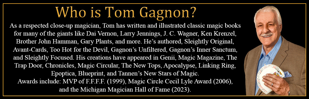 Tom Gagnon Magic