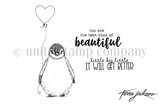 Black-and-white stamp of a fluffy baby penguin holding a heart balloon with 'You are the best kind of beautiful' and 'little by little it will get better.'