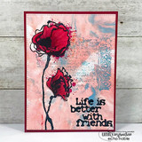 Card with a pink and grey marbled panel matted in cranberry, two poppies coloured in rich burgundy over the script background and the friends sentiment in bold black.