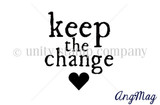 Keep the Change