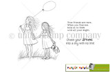Red rubber stamp sheet for A Sky With No Limit: two girls holding hands, one letting a balloon float up, plus the sentiments "True friends are rare. When you find one, hold on to them with all your might." and "Chase your dreams into a sky with no limit."