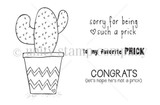 Line-art stamp sheet with a potted cactus in a chevron pot and three cheeky sentiments about being a prick, plus a congrats line.