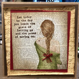 Card with the braided girl over dictionary paper, stamped 'Let today be the day you learn the grace of letting go and the power of moving on.'