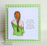Gingham-framed card with the braided girl in a green dress, stamped 'Let today be the day you learn the grace of letting go and the power of moving on.'