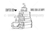 Black-and-white stamp art of a whimsical stack of books topped with a steaming cup, with 'Chapter one' and 'Drink, read & be happy.'