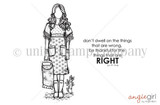 Stamp sheet for Natalie Girl: an Angie Girl with long wavy hair in a flowered tunic dress with pockets, gloves and rain boots carrying a ruffled basket beside a small flower, and the sentiment 'don't dwell on the things that are wrong, be thankful for the things that are RIGHT'.