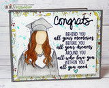 Card with the grad girl and a big 'Congrats - behind you all your memories, before you all your dreams' verse.
