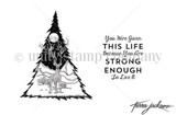You Are Strong Enough