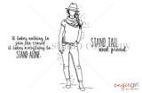 Red rubber stamp set of a stylish girl in a hat and scarf with 'STAND TALL and proud' and 'It takes nothing to join the crowd, it takes everything to STAND ALONE.'