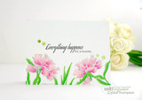 Clean white card with pink flowers along the bottom and 'Everything happens for a reason.'