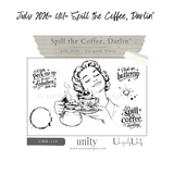 Uniquely Unity July 2026 'Spill the Coffee, Darlin'' (UMK-110) stamp set with a vintage 1950s woman enjoying coffee and retro coffee sentiments.