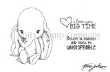 Red rubber stamp set with a sitting baby elephant and sentiments 'I love you BIG TIME' and 'Believe in yourself and you'll be unstoppable.'