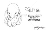Red rubber stamp set with a sitting baby elephant and sentiments 'I love you BIG TIME' and 'Believe in yourself and you'll be unstoppable.'