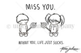 Stamp sheet: a little boy and a pigtailed girl with bowed heads each holding a swirl lollipop, with 'MISS YOU.' and 'WITHOUT YOU, LIFE JUST SUCKS.'