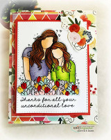 Card with the two girls colored in purple and green over a bright floral border, 'Thanks for all your unconditional love.'