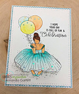 Card with the girl in a teal gown and colorful balloons and "I hope your day is full of fun & celebration"