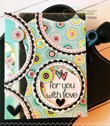 Colorful card using patterned scalloped circles over polka-dot paper with "for you with love."