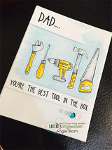 Watercolored tool card — hammer, drill, wrench and saw in yellow and gray over 'DAD.... You're the best tool in the box.'