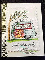 Clean card with the vintage trailer under a leafy branch on a scalloped panel, stamped 'good vibes only.'