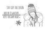 Red rubber stamp set of a girl in a chunky knit hat and furry collar with 'Stay cozy this season' and 'Hold on to whatever keeps you warm inside.'