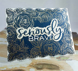 Navy card with the rose border in metallic tones and 'Seriously BRAVE' lettering.