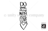 Small Things, Great Love
