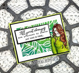 Green leaf-print card with a white panel reading 'All great changes are preceded by chaos' beside the stamped girl.