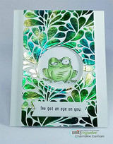 Leafy green card with the frog in a circle window, 'I've got an eye on you.'