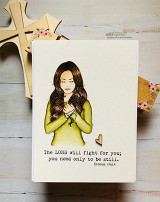 Card with the girl in a green top holding a cross and 'The LORD will fight for you; you need only to be still.'