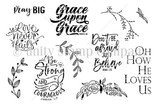 Line-art stamp sheet of faith sentiments - 'pray BIG,' 'Grace upon Grace,' 'Love never fails,' 'Be strong and courageous,' 'Oh how He loves Us' - with floral branches.