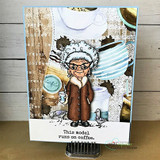 Coffee-themed card with the granny colored in a brown coat: 'This model runs on coffee.'