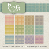 Pretty Polka's 6x6 paper pad — 12 pastel polka-dot designs in pink, yellow, sage, lavender, blue and tan, 36 pieces.