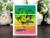 Slimline card with three ombre panels in green, yellow and pink, each stamped with butterflies and a word block: “BE CALM,” “BE BRAVE,” “BE STRONG.”