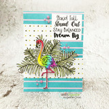 Teal-striped card of a rainbow-colored flamingo with "Stand Tall Stand Out Stay Balanced Dream Big."