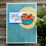 The bowl of peaches on a teal-and-kraft card with a scalloped circle mat and the 'everything is peachy' sentiment.